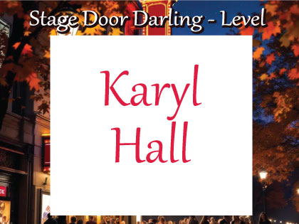 Karyl Hall, 2026 Autumn on Broadway sponsor