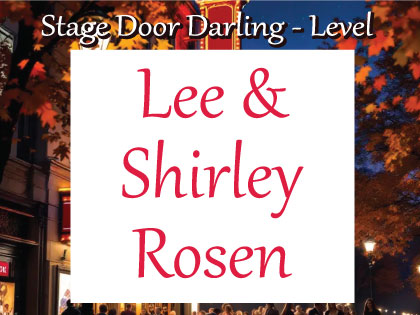 Lee & Shirley Rosen, 2026 Autumn on Broadway sponsor